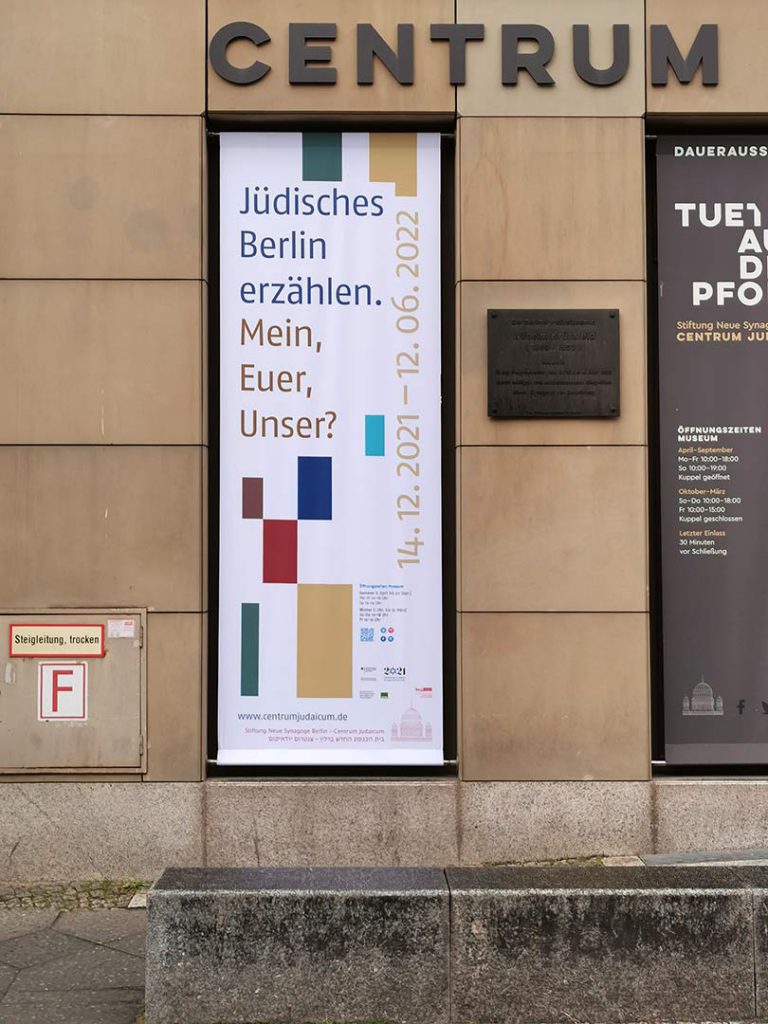 Banner für die Ausstellung "Mein, Euer Unser jüdisches Berlin", 2021